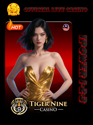 TPOWER Official 123 Online Live Casino - Tiger Nine